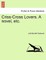 Criss-Cross Lovers. a Novel, Etc. Vol. II.
