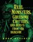 Real Monsters, Gruesome Critters, and Beasts from the Darkside