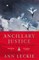 Ancillary Justice (10th Anniversary Edition)