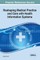 Reshaping Medical Practice and Care with Health Information Systems