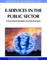 Handbook of Research on E-Services in the Public Sector