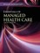Essentials of Managed Health Care