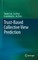 Trust-Based Collective View Prediction