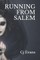 Running From Salem