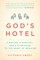 God's Hotel
