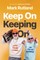 Keep on Keeping on