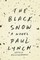 The Black Snow