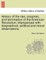 History of the Rise, Progress, and Termination of the American Revolution; Interspersed with Biographical, Political and Moral Observations. Vol. I
