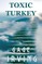 Toxic Turkey