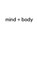 mind+body