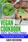 Vegan Cookbook - 100% Gluten Free