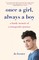 Once a Girl, Always aBoy