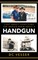 (Just About) Everything You Should Know About A Handgun
