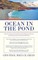 Ocean in the Pond
