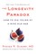 The Longevity Paradox