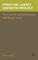 Structure, Agency and Biotechnology