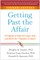 Getting Past the Affair