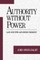 Authority Without Power