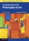 An Introduction to the Philosophy of Art