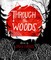 Through the Woods