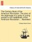 The Century Book of the American Revolution. the Story of the Pilgrimage of a Party of Young People to the Battlefields of the American Revolution ... Illustrated.