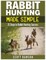 Rabbit Hunting Made Simple