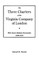 Three Charters of the Virginia Company of London