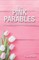 The Pink Parables