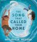 The Song That Called Them Home