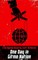 One Day in Gitmo Nation (A No Agenda Novel)