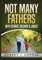 Not Many Fathers
