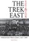 The Trek East