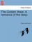 The Golden Hope. a Romance of the Deep.