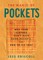 The Magic of Pockets