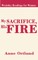 My Sacrifice His Fire
