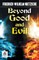 Beyond Good and Evil