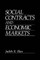 Social Contracts and Economic Markets