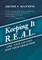 Keeping It R.E.A.L.