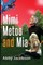 Mimi, Metoo and Mia