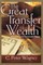 The Great Transfer of Wealth