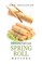 Spring Rolls Recipes
