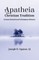 Apatheia in the Christian Tradition