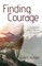 Finding Courage