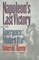 Napoleon's Last Victory and the Emergence of Modern War