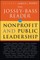 The Jossey-Bass Reader on Nonprofit and Public Leadership