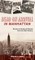 Dead on Arrival in Manhattan