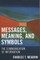 Messages, Meaning, and Symbols