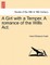A Girl with a Temper. a Romance of the Wills ACT.