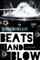 Beats and Blow