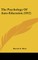 The Psychology of Auto-Education (1912)